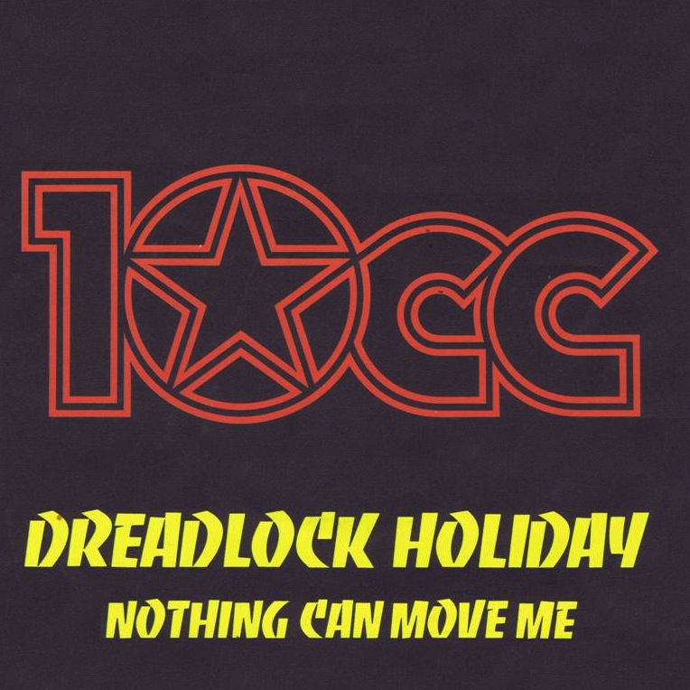 10 CC - Dreadlock Holiday